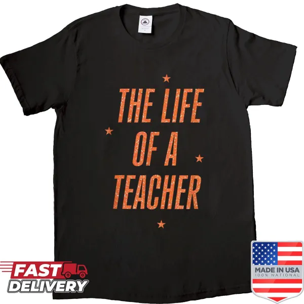 Typography shirt celebrating the life of a teacher