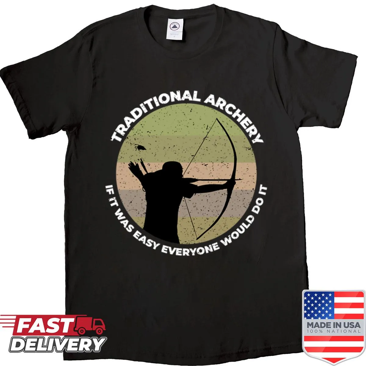 Funny typography shirt about traditional archery's challenges