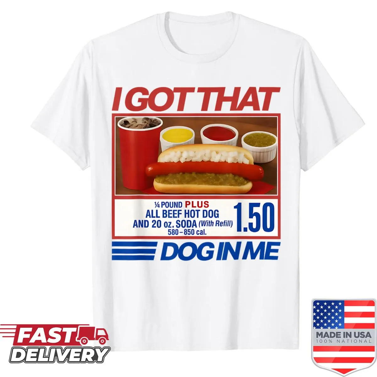 Retro hotdog shirt with humorous text 'I Got That Dog In Me'