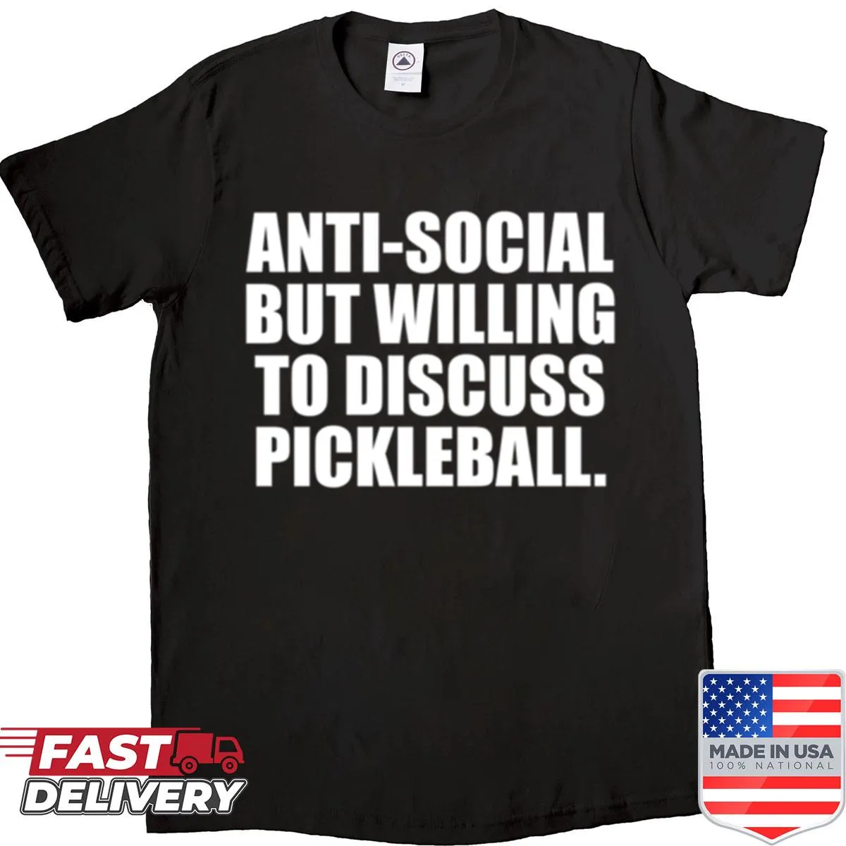 Shirt featuring humorous 'Willing To Discuss Pickleball' graphic
