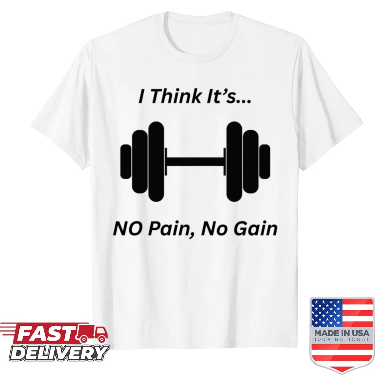 Motivational t-shirt for gym-goers with inspirational phrases