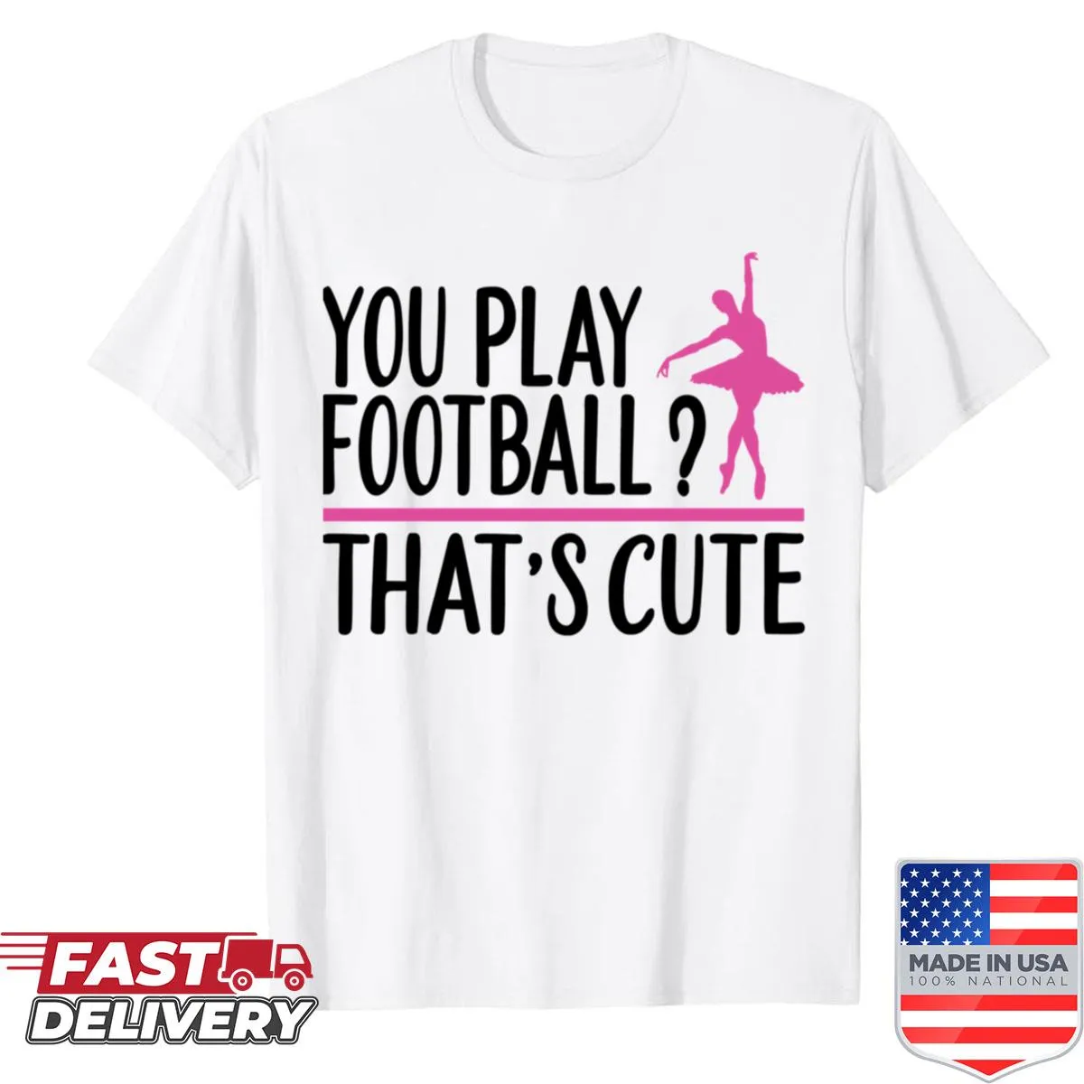 Cute graphic of a ballet dancer with humorous saying on T-shirt