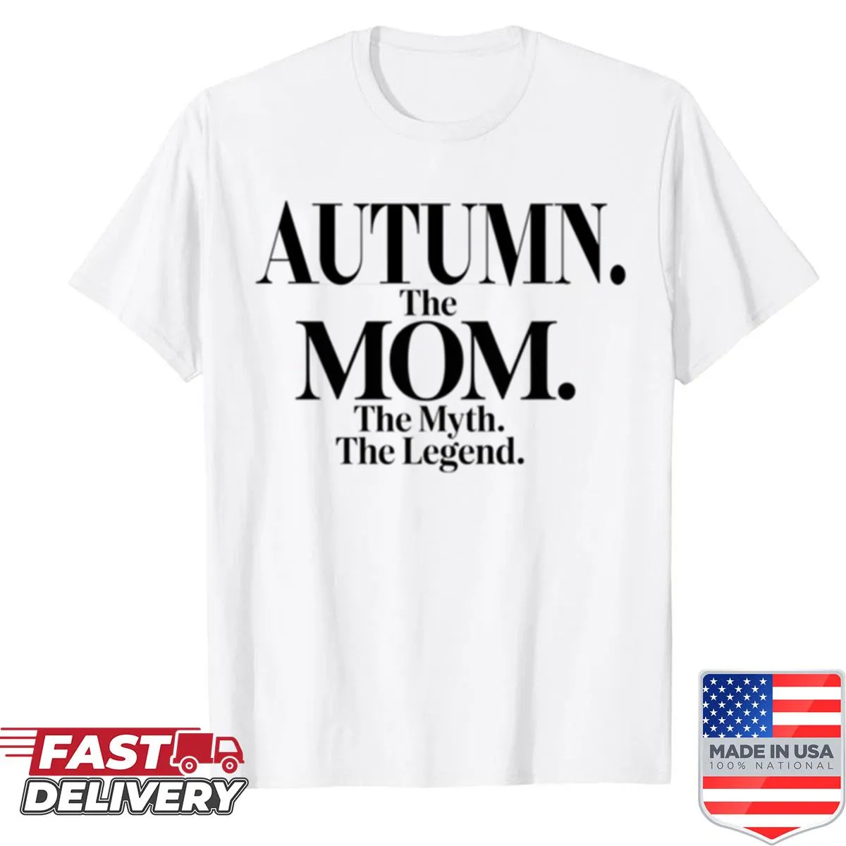 Funny mom quote graphic on a t-shirt for Autumn