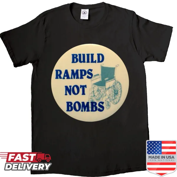 Art shirt with a message to build ramps instead of bombs