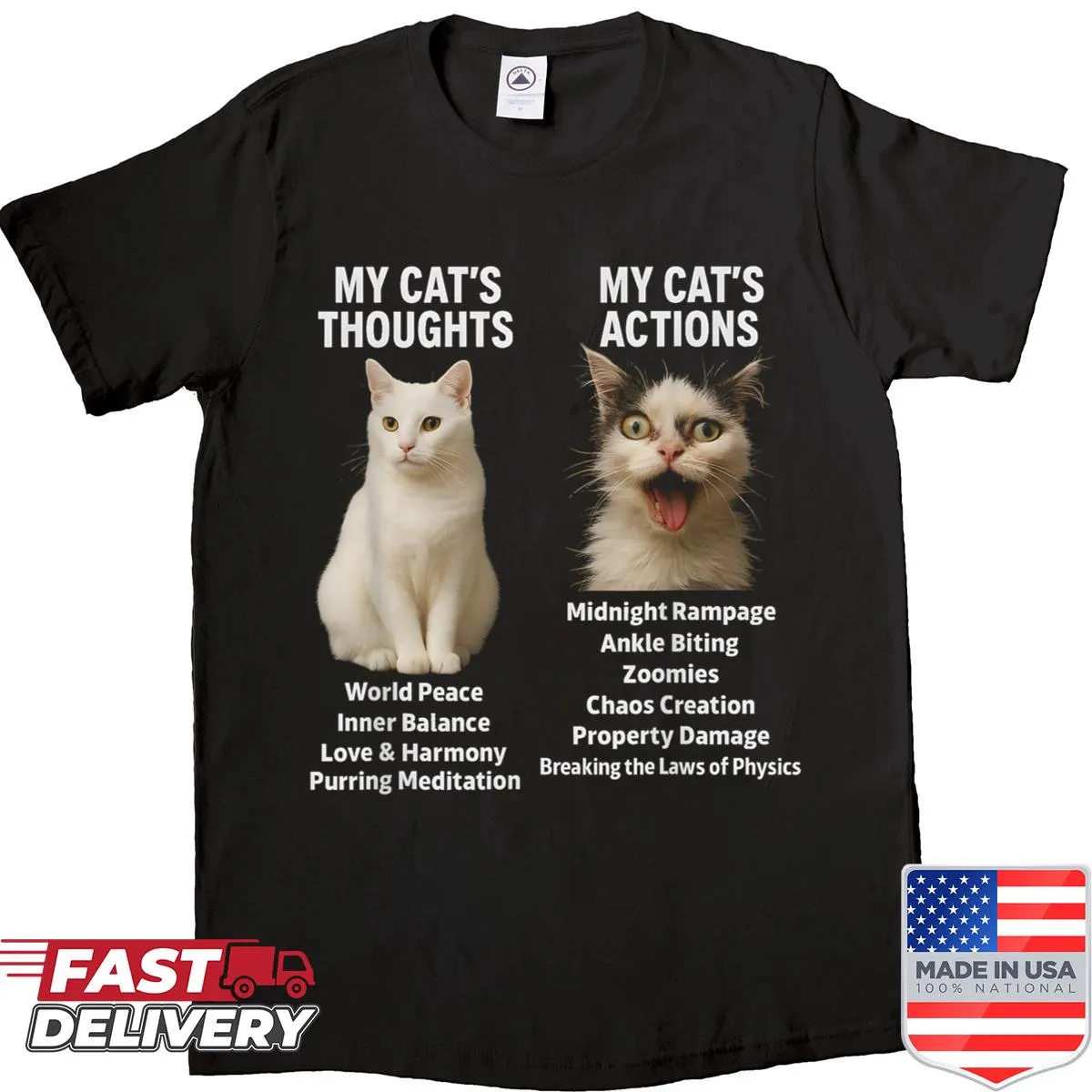 Witty cat meme graphic contrasting thoughts and actions on shirt