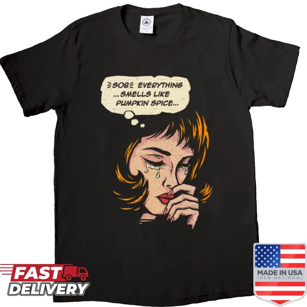 Humorous shirt with text about pumpkin spice aroma
