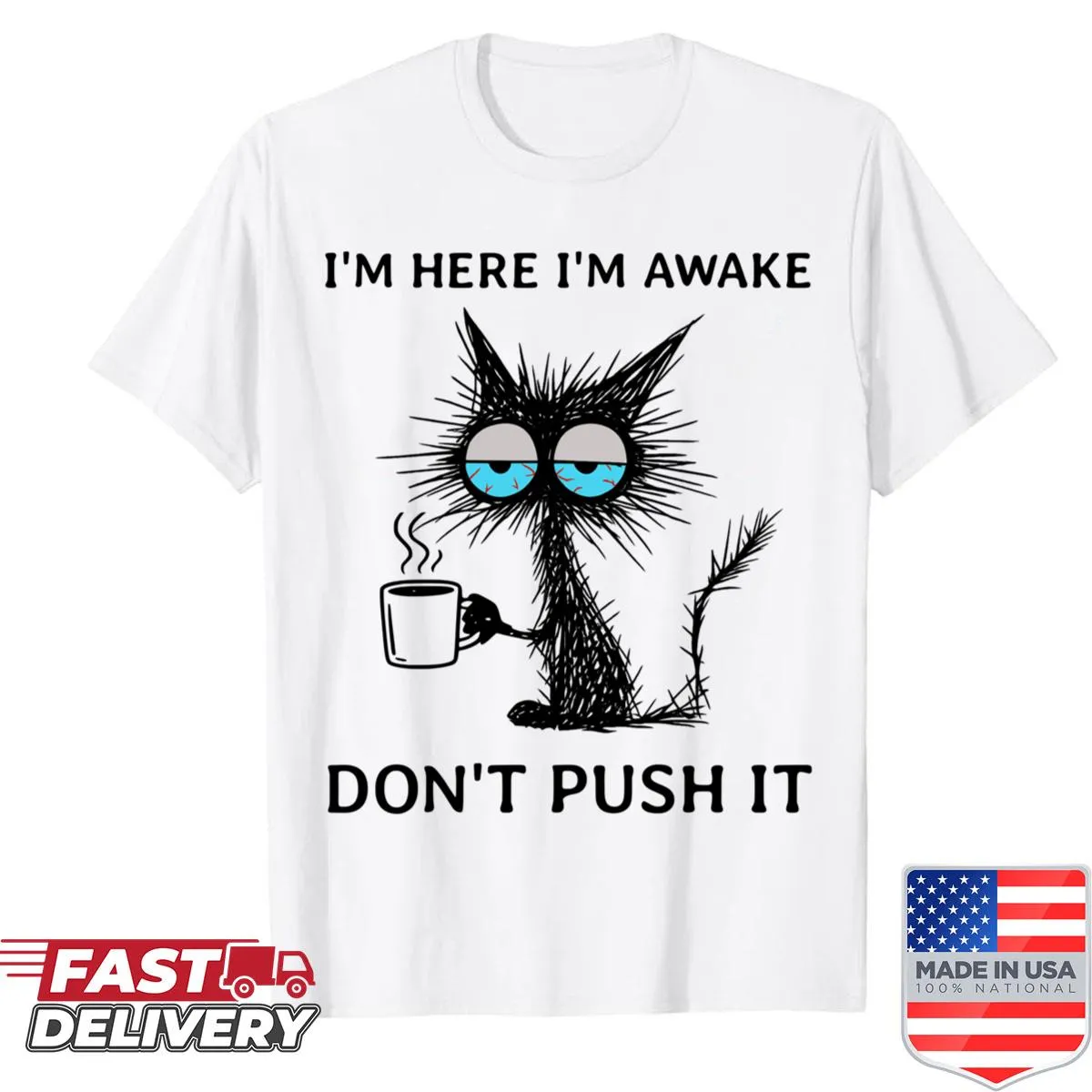 Sarcastic cat meme shirt with bold text