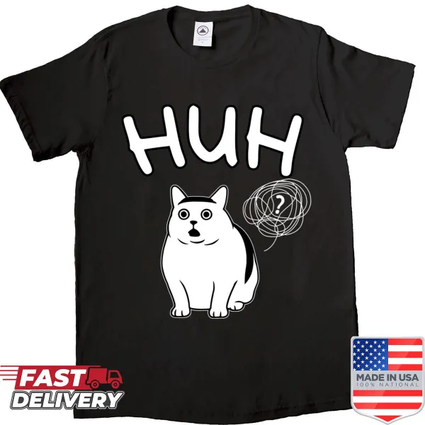 Funny cat shirt featuring the phrase 'Huh' and a cute design