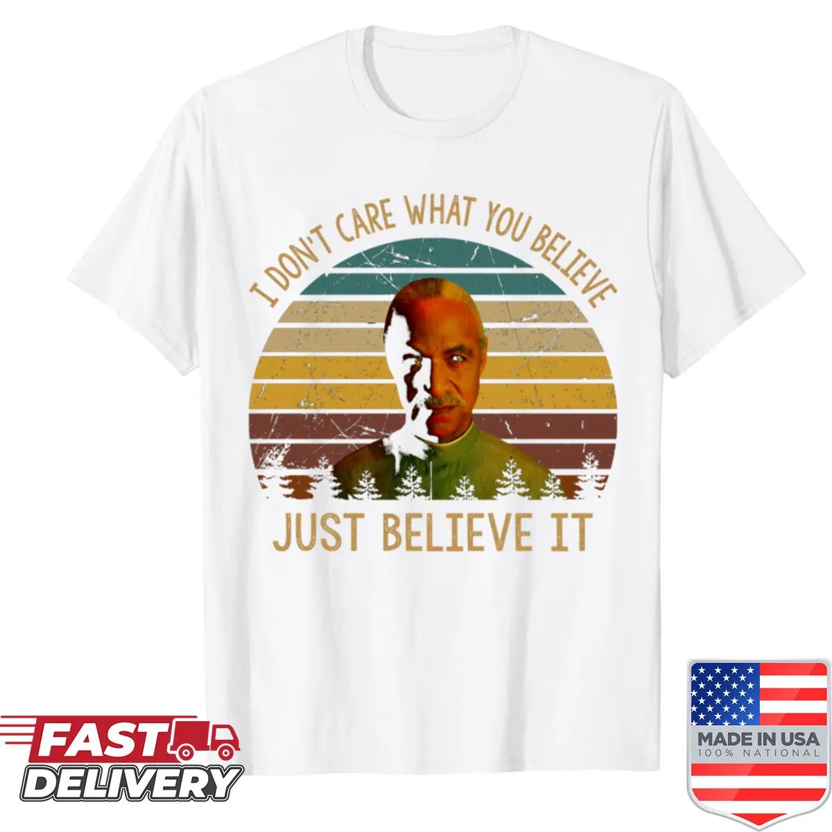 Vintage shirt featuring 'I Dont Care What You Believe' text