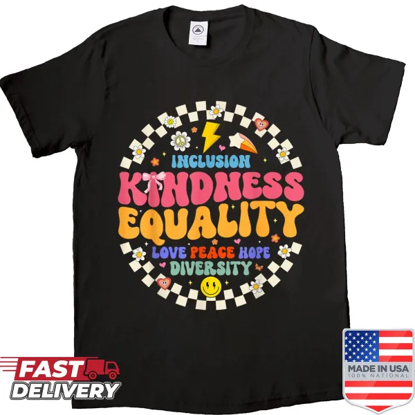 Inspirational shirt promoting kindness, peace, and diversity