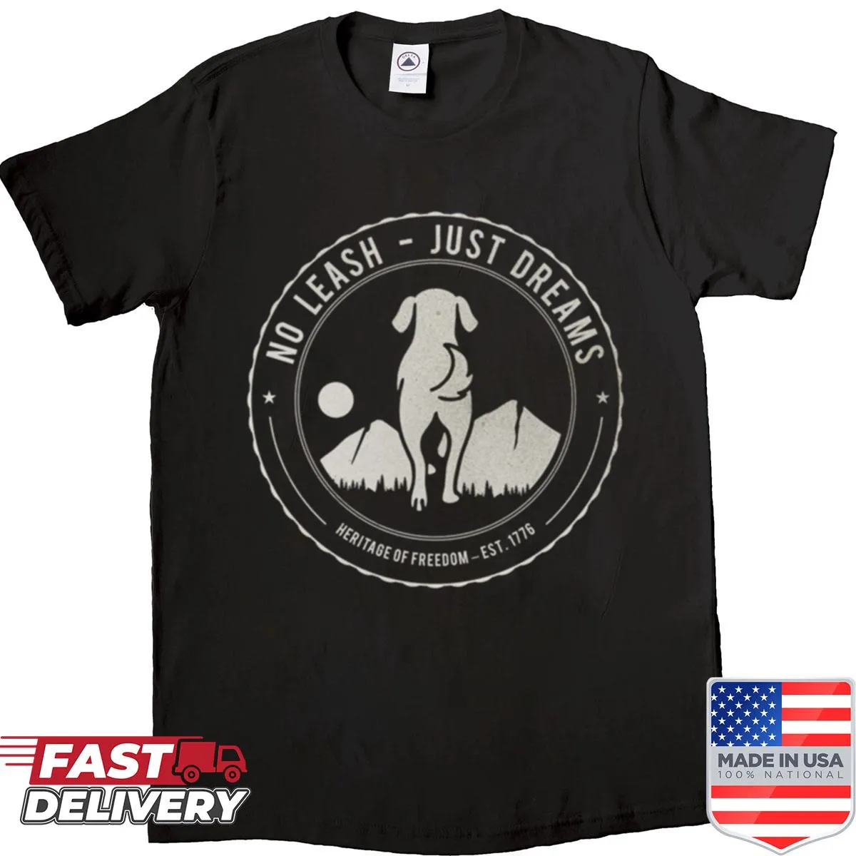 Badge design shirt saying 'No Leash Just Dreams' with freedom theme