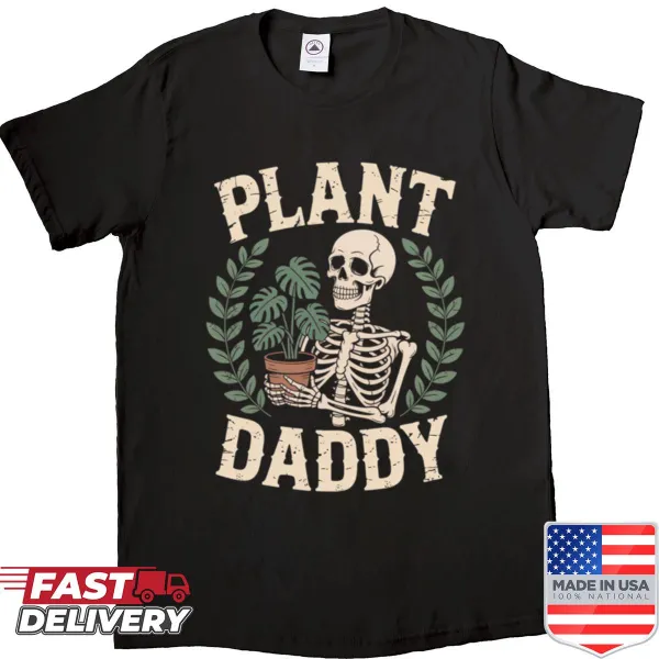 Illustrated Plant Daddy shirt with skeleton and plants