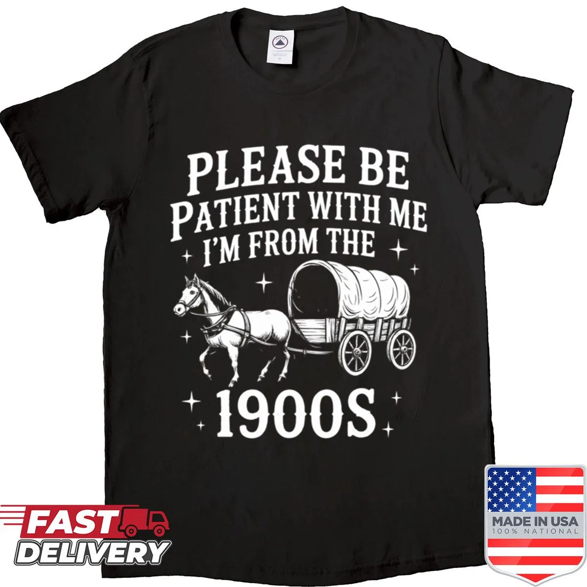 Vintage-style t-shirt with the phrase about being from the 1900s