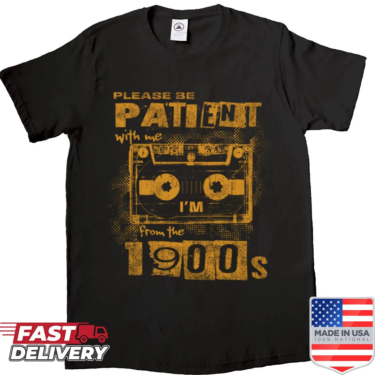 Whimsical shirt with a humorous saying about being from the 1900s