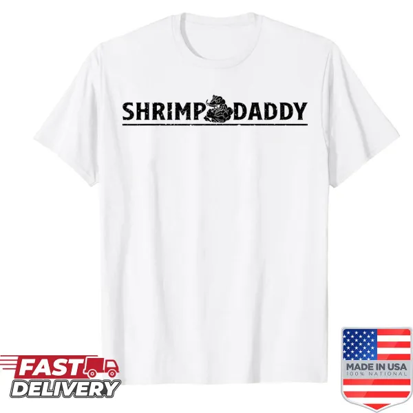 Funny shirt with bold text 'Shrimp Daddy' for seafood lovers
