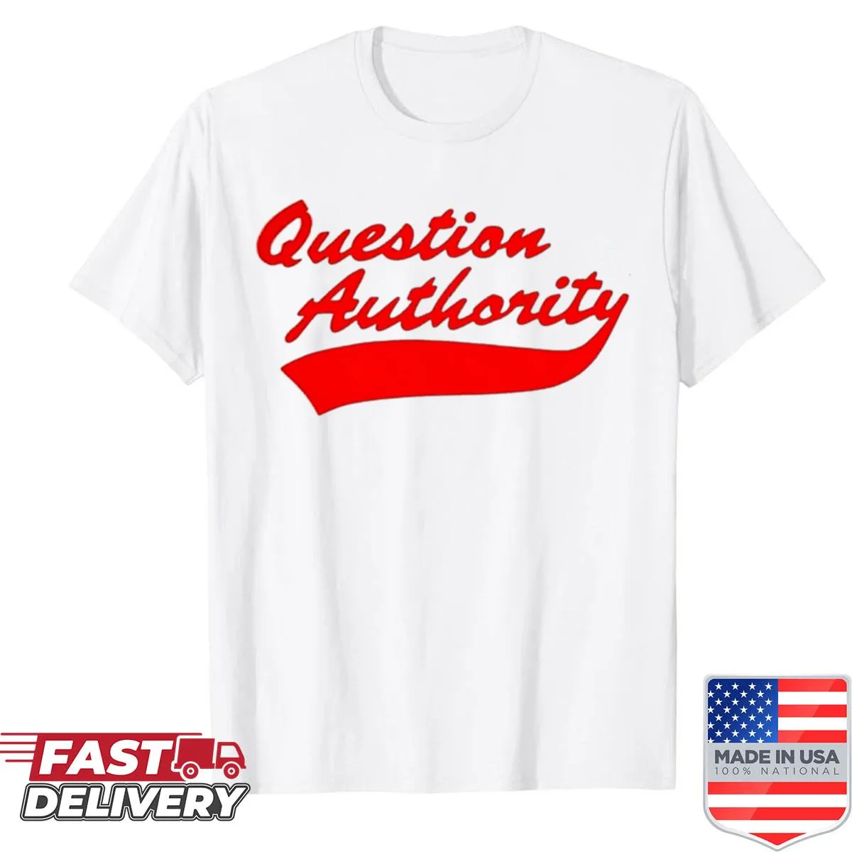 Oversized shirt with the phrase 'Question Authority' in vintage font