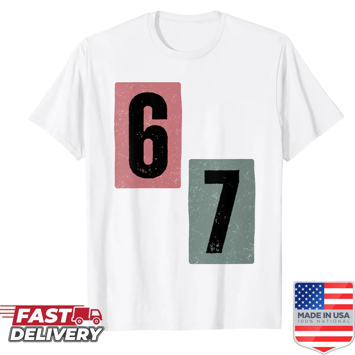 Funny women's shirt featuring the '67' meme in bold text