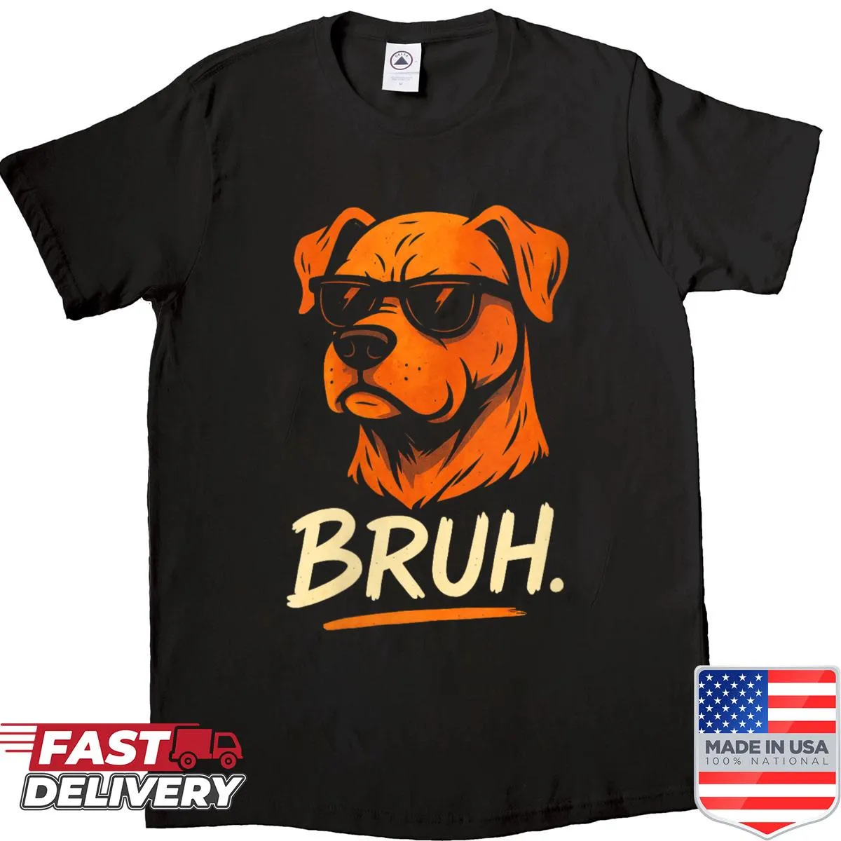 Funny meme shirt with dog humor and bold 'Bruh' text