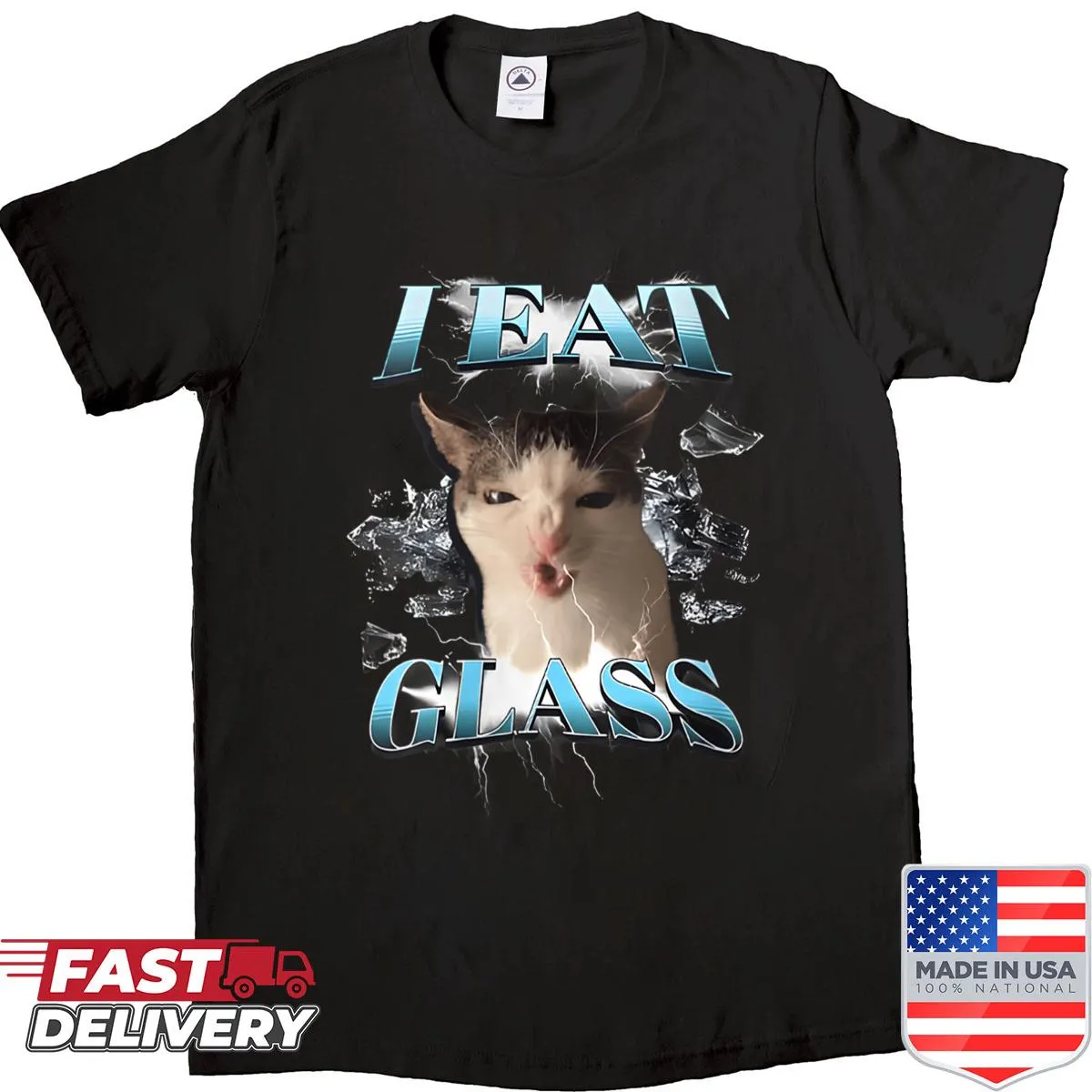 Funny cat meme shirt with the text 'I Eat Glass'