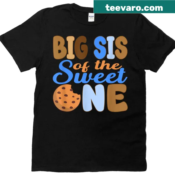 Big Sis Of The Sweet One birthday t-shirt with cookie graphics.