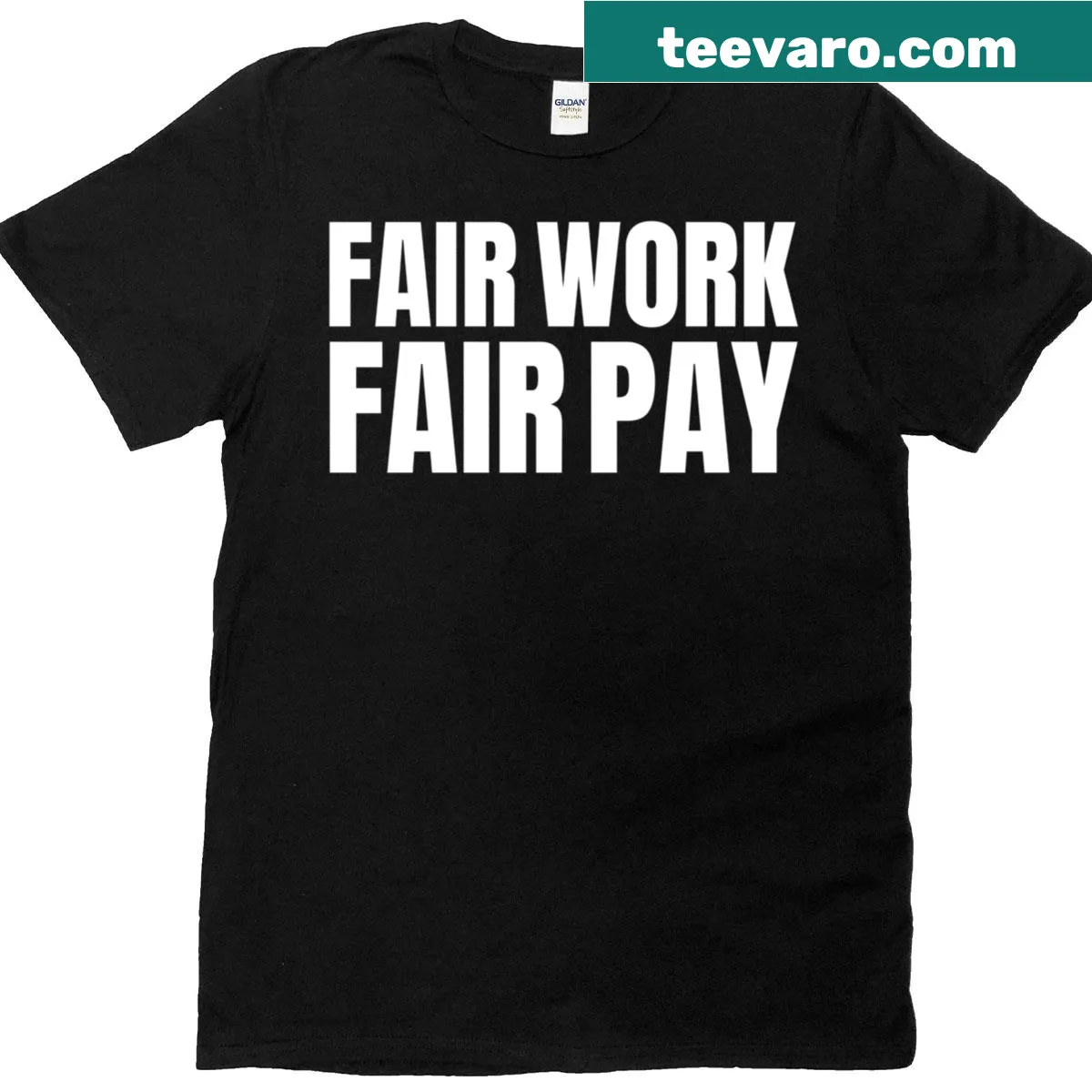 Fair work fair pay text graphic — on a men's t-shirt