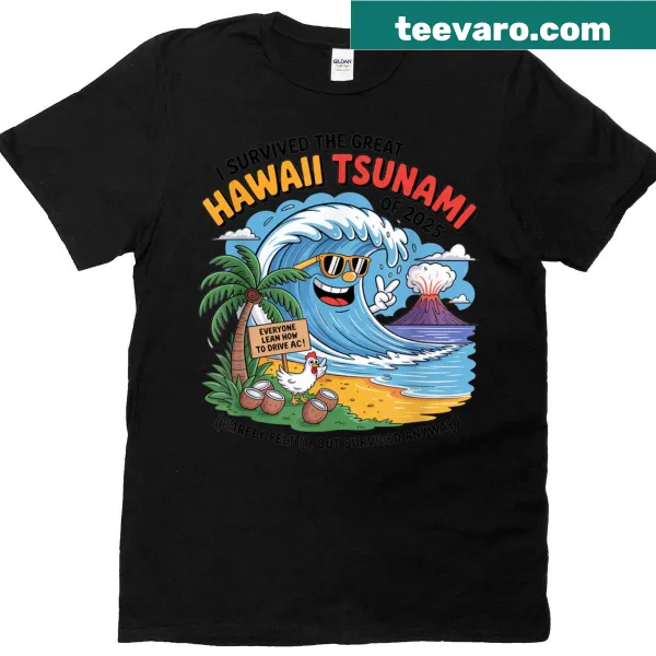 T-shirt commemorating survival of a future tsunami event