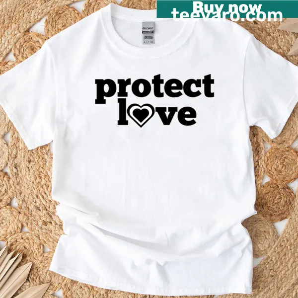 Oversized t-shirt with bold text promoting love and protection