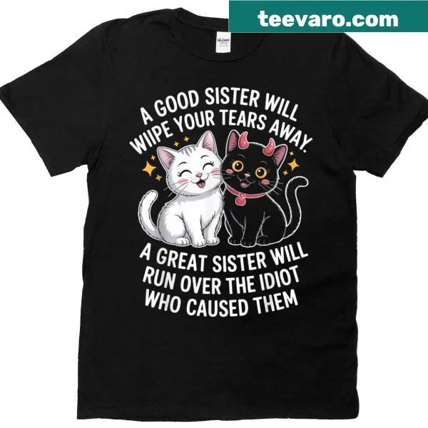 Funny T-shirt with cats and the saying about sisters