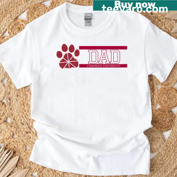 Chapman University Dad T-shirt with bold typography