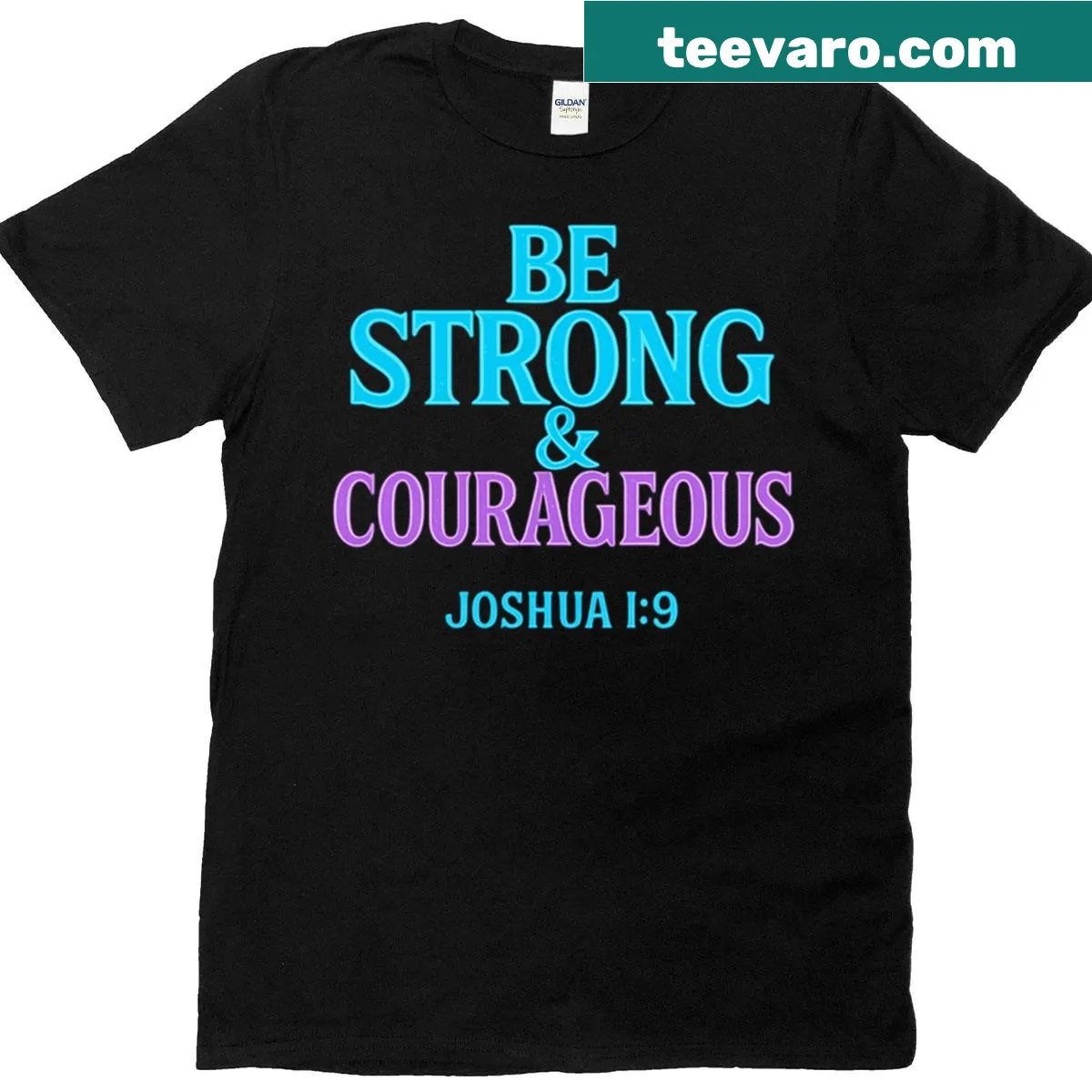 Inspirational Joshua 1:9 typography design on a t-shirt — on a men's t-shirt