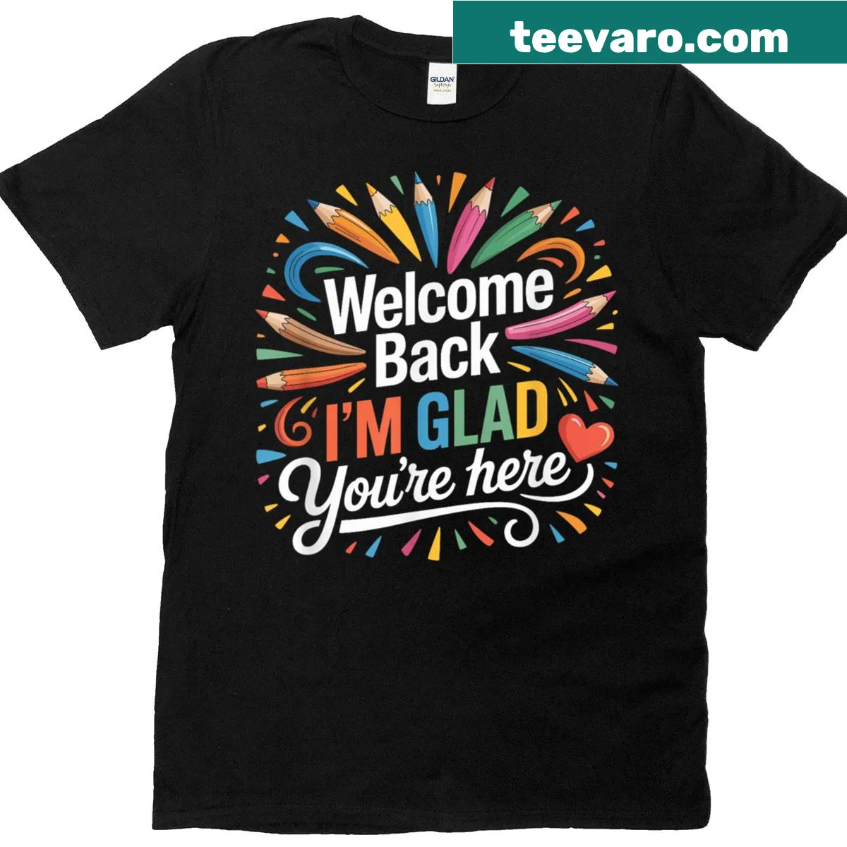 Welcoming T-shirt with the text 'Happy Welcome Back I'm Glad You're Here' — on a men's t-shirt