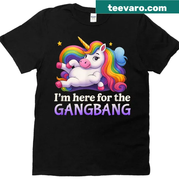 T-shirt with provocative text 'I'm Here For The Gangbang' in bold typography