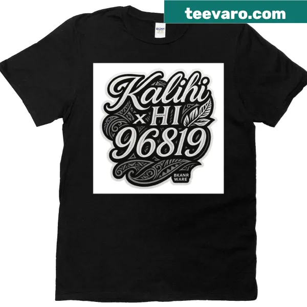 Kalihi 96819 T-shirt with clean typography celebrating the location