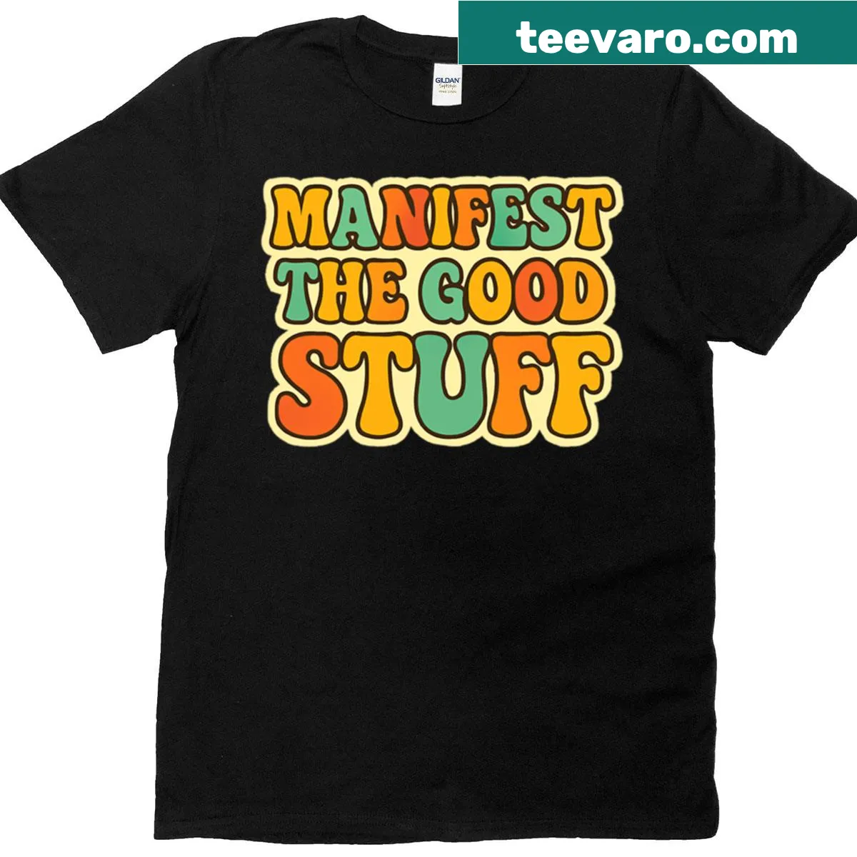 Inspirational T-shirt with the phrase 'Manifest The Good Stuff' — on a men's t-shirt