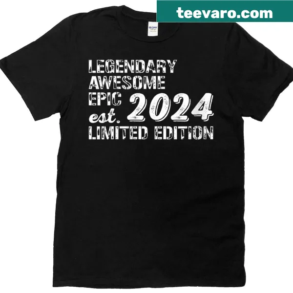 Limited edition birthday t-shirt with legendary and epic design elements.