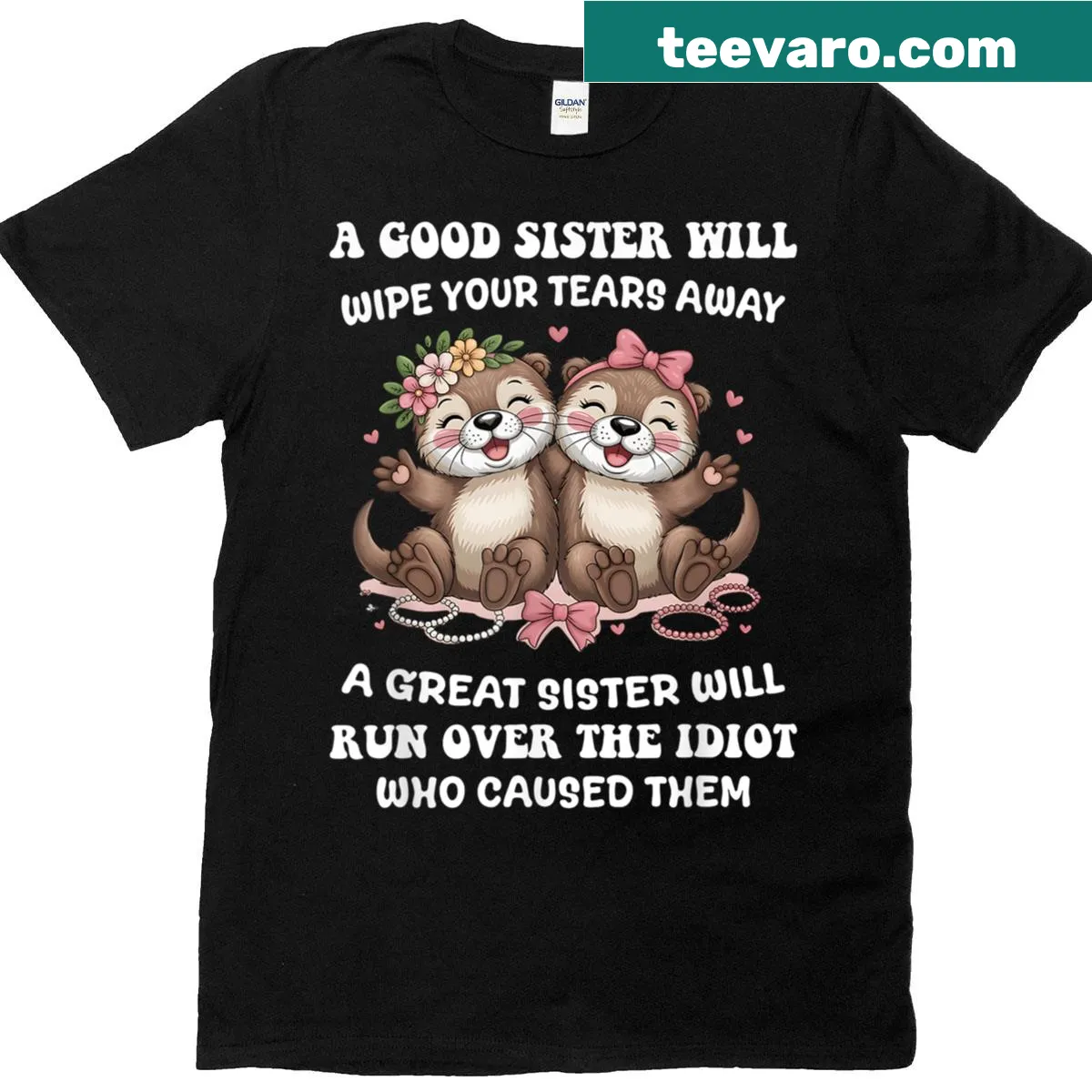 Sisterhood T-shirt with heartfelt wording about sisters — on a men's t-shirt