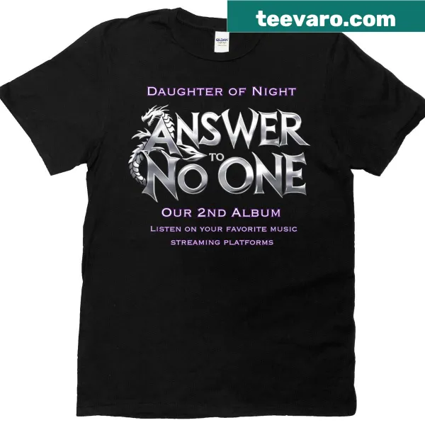 Bold typography T-shirt with 'Answer To No One' text