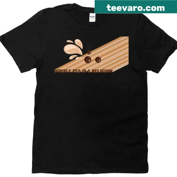 Playful t-shirt with the phrase 'Bubble Tea Is A Religion' and boba pearls design.