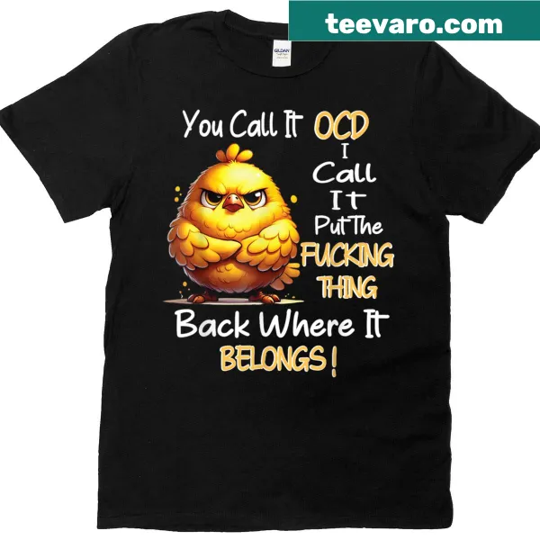 Edgy T-shirt with humorous OCD text