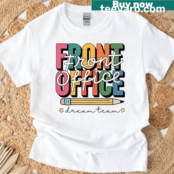 T-shirt featuring 'Front Office Dream Team' text design