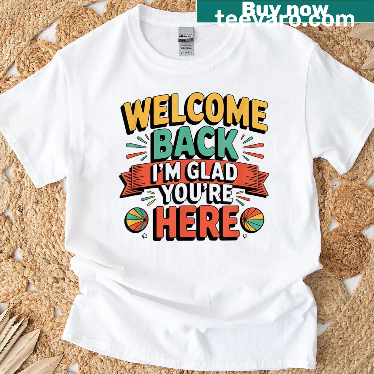 T-shirt with the phrase 'Welcome Back, I’m Glad You’re Here.' — on a men's t-shirt
