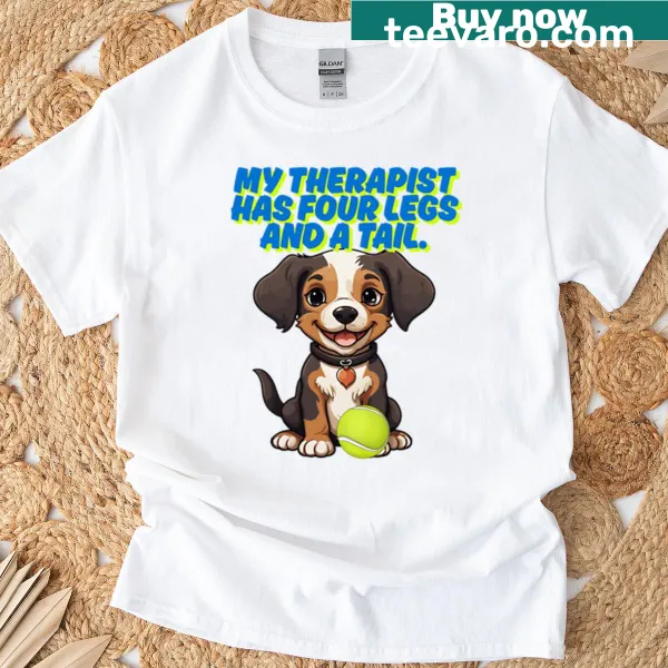 Dog lover t-shirt with funny quote about dogs and companionship