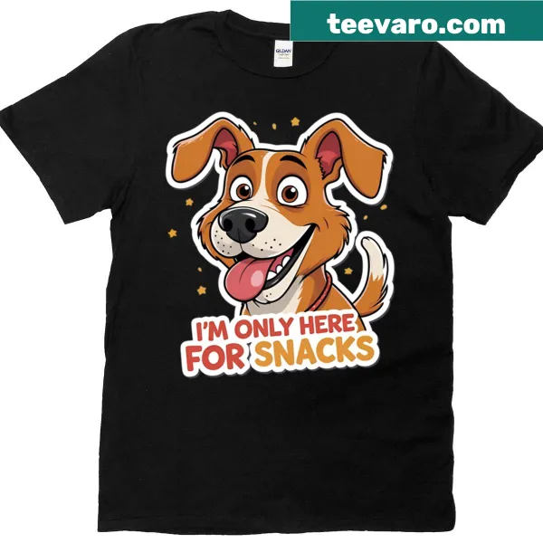 Cute t-shirt featuring a dog sticker and 'I'm Only Here For Snacks' text