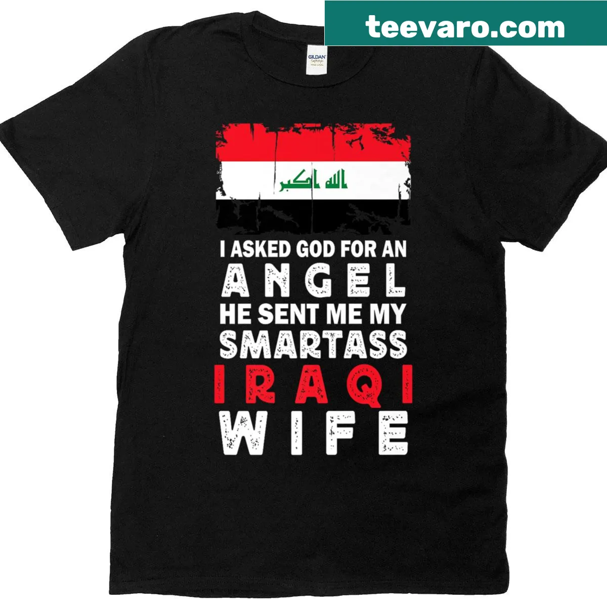 Text and Iraq flag graphic for a smartass Iraqi wife — on a men's t-shirt