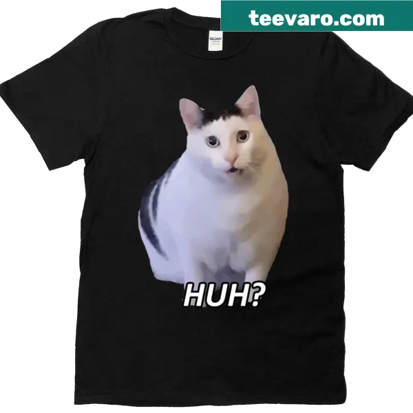 Funny cat meme t-shirt featuring the word Huh