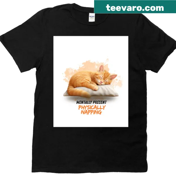 Funny cat quote t-shirt about napping cats
