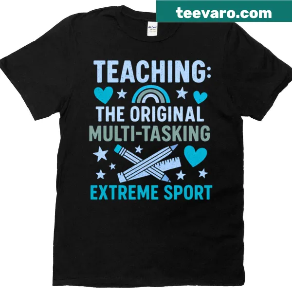 Oversized teacher t-shirt with humorous multitasking text