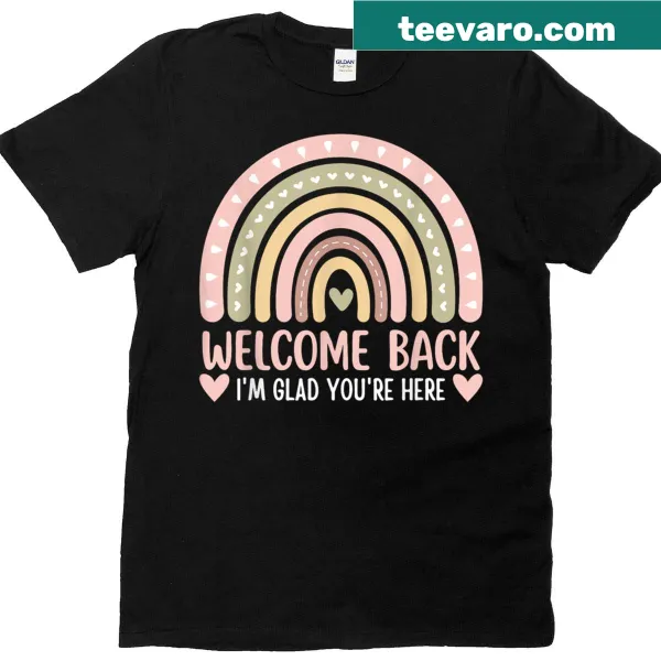 T-shirt for teachers welcoming students back