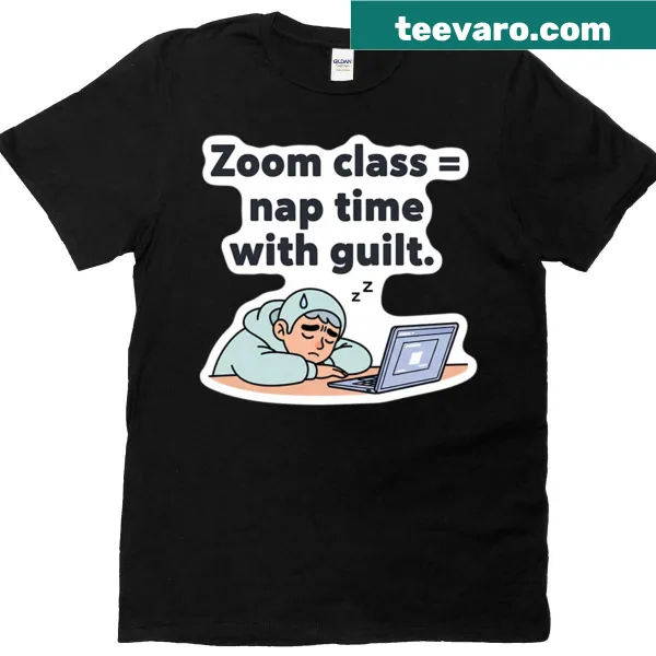 Funny Zoom class T-shirt with humorous napping theme