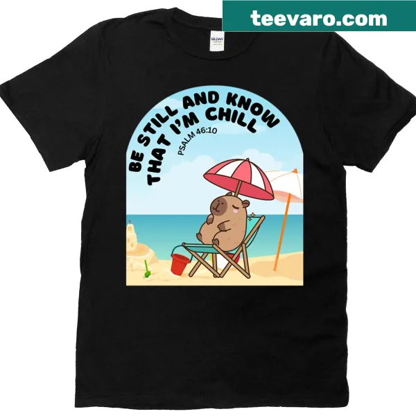 Typography design featuring 'Be Still And Know That I'm Chill'